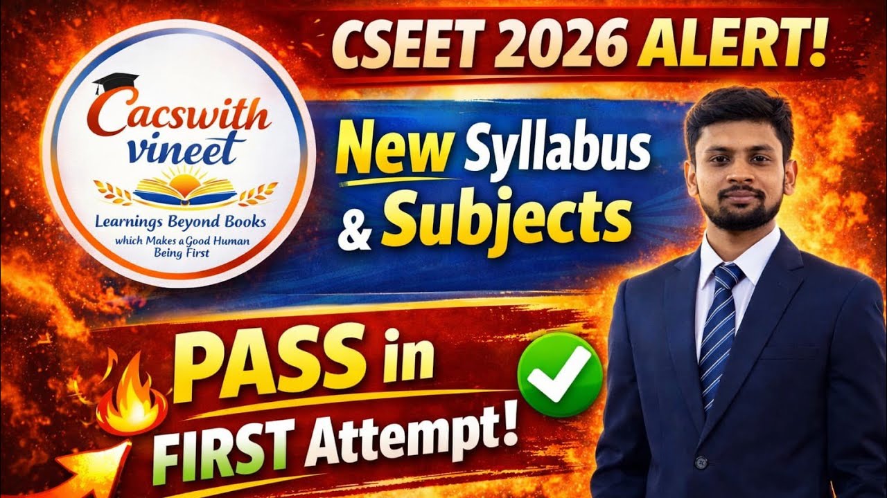 CSEET New Restructured Syllabus 2026 🔥 | Subjects, Topics & Major Changes Explained