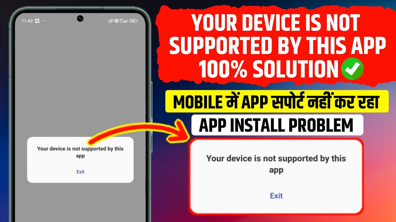 your device in not supported by this app | mobile me app support nahi kar raha | app install problem