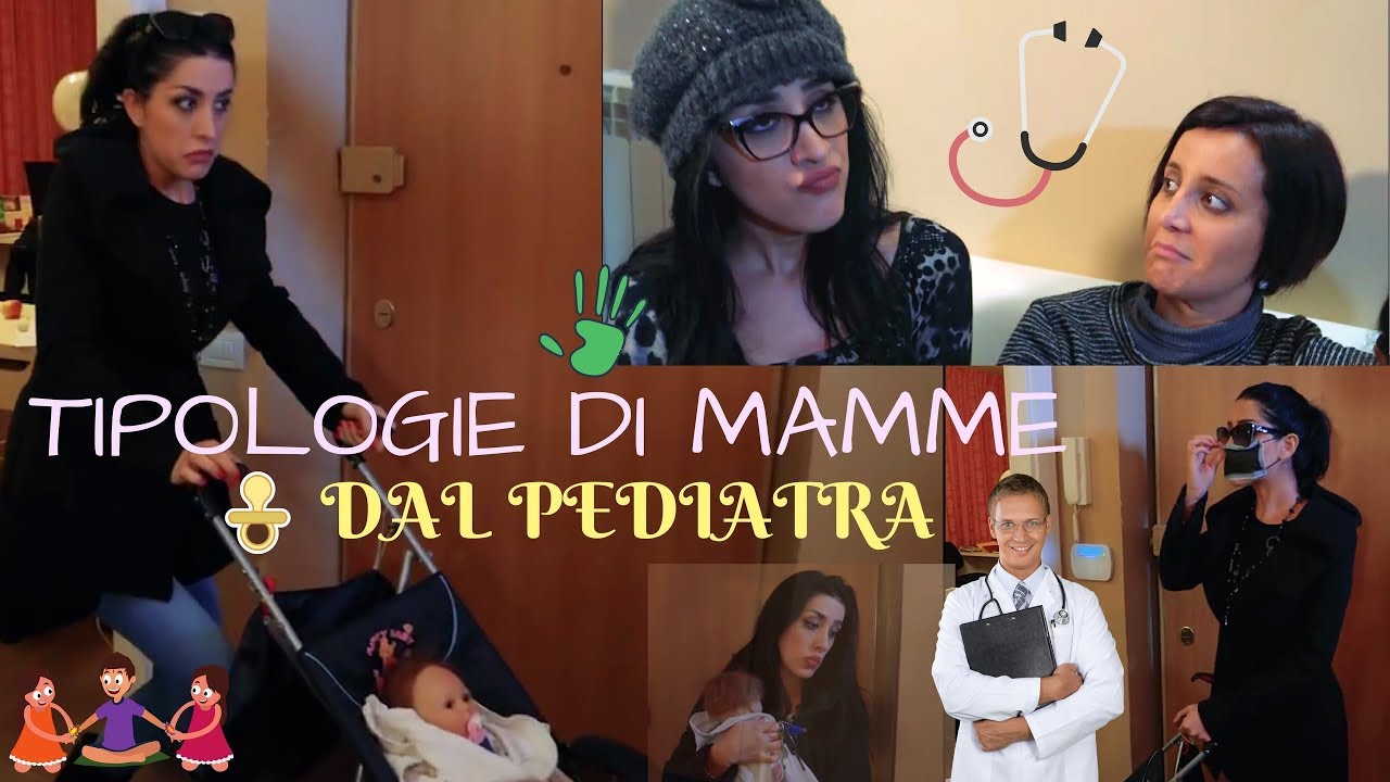 🍼TIPOLOGIE DI MAMME DAL PEDIATRA🍼 | ANGELICA