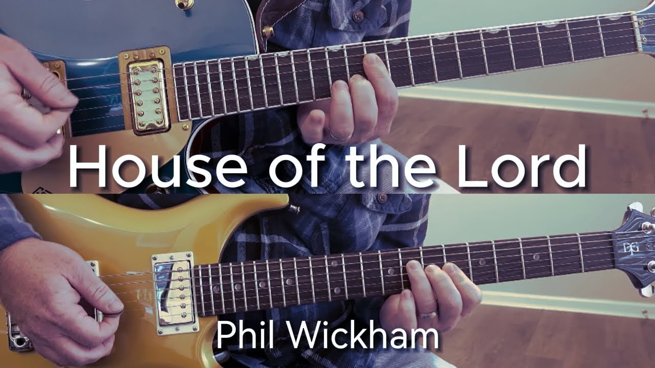 House of the Lord - Phil Wickham - Electric guitar (Line 6 Helix)