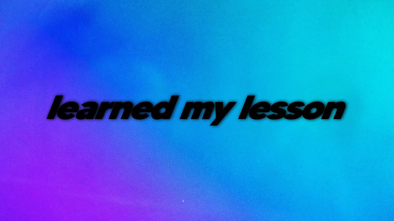 Revelries - Learned My Lesson