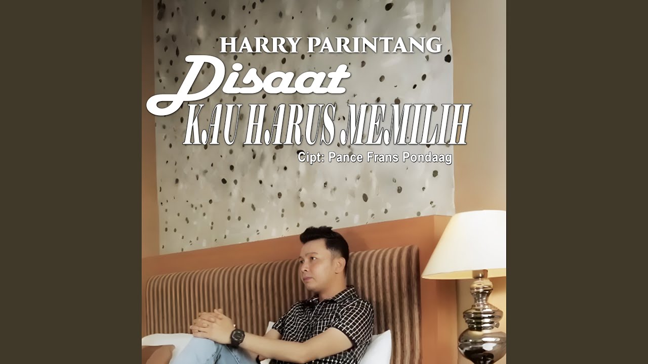 Disaat Kau Harus Memilih