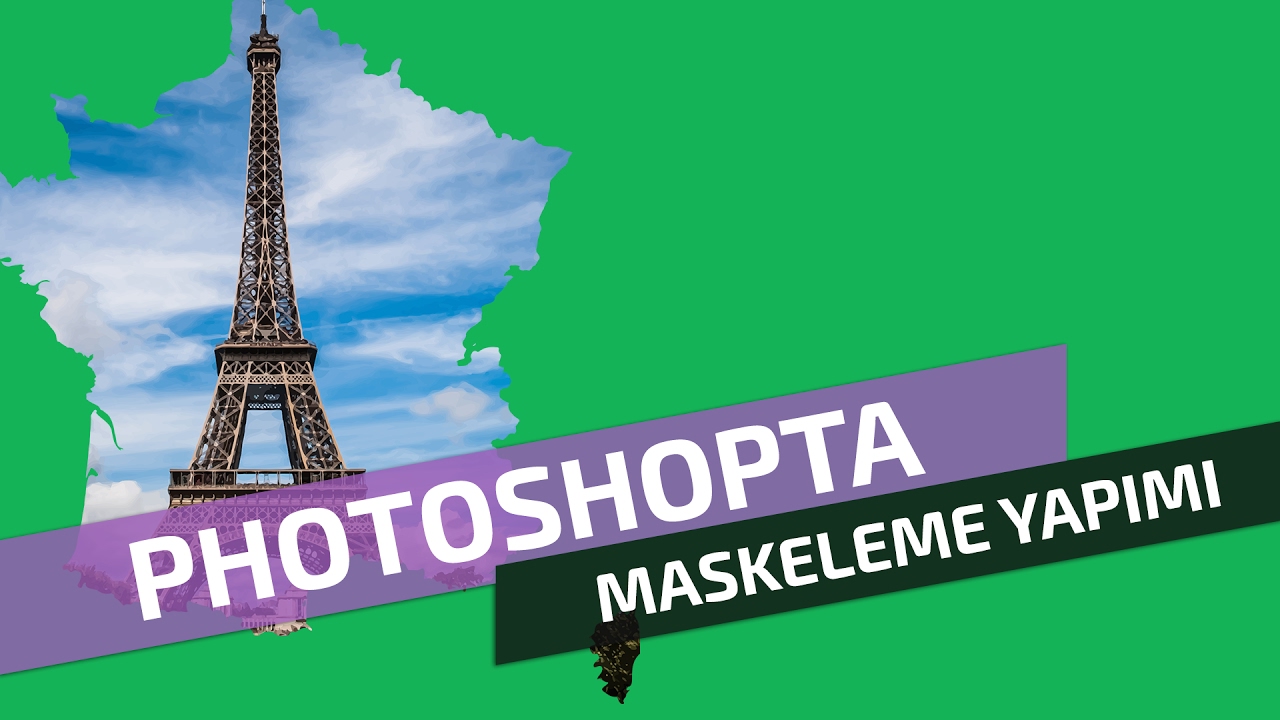 Photoshop Dersleri | Photoshop'ta Maskeleme Yapmak