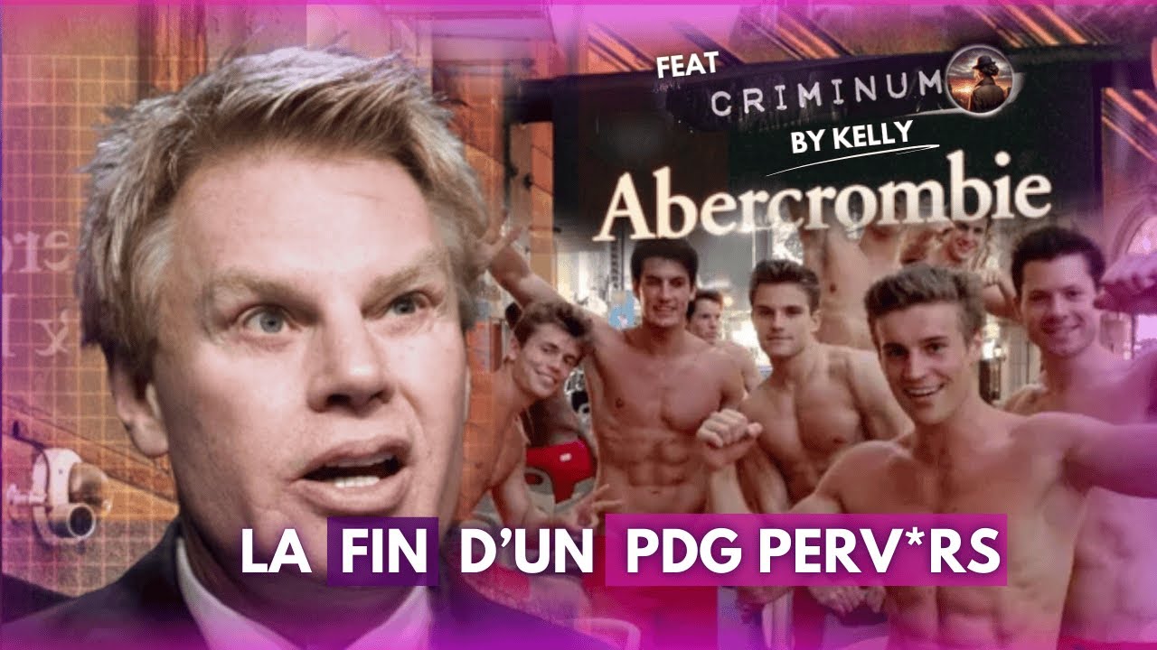 Le PDG d' Abercrombie & Fitch accusé de trafic s*xu*l Ft @criminum.podcast