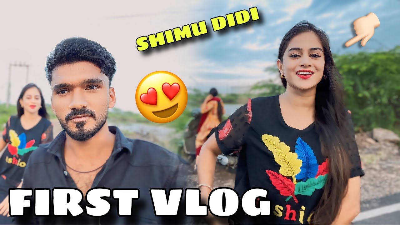 My First Vlog With Shimu Didi 😍 #FirstVlog