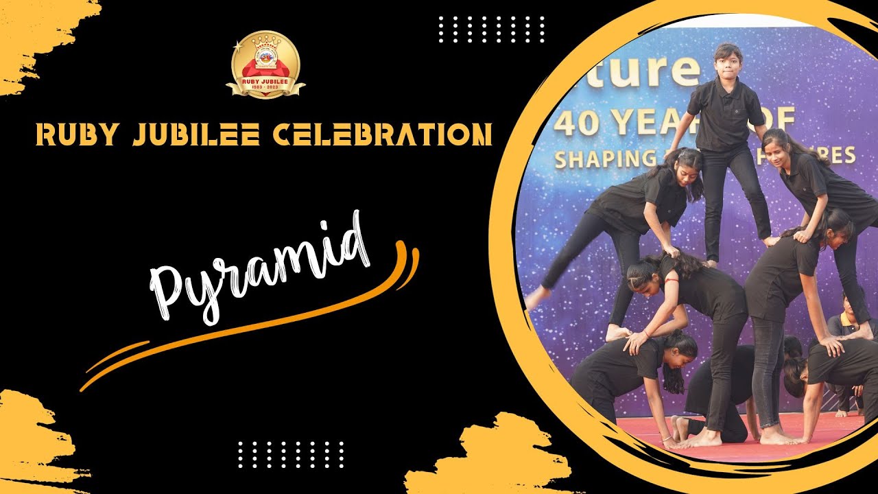 Pyramid | Senior Students | I AM the Future -1 | GES Ruby Jubilee Celebration 2023