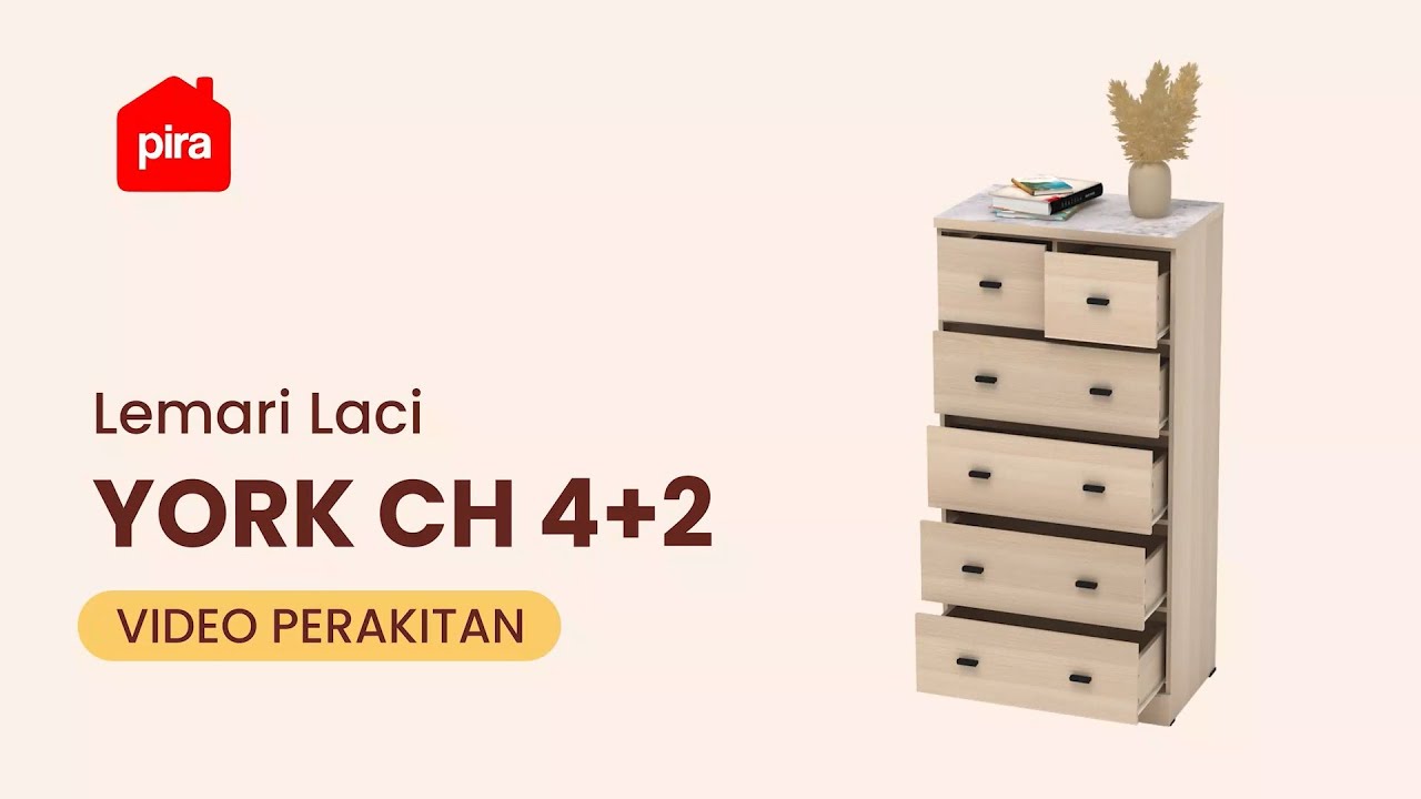Tutorial Perakitan PIRA METROPOLIS - YORK CH4+2 Lemari Laci / Lemari Susun / Drawer