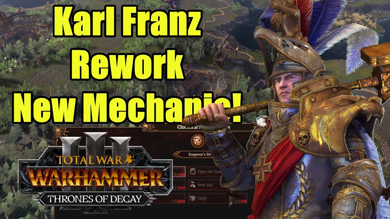 First Look - Karl Franz Rework And Empire Update - Thrones of Decay - Total War Warhammer 3