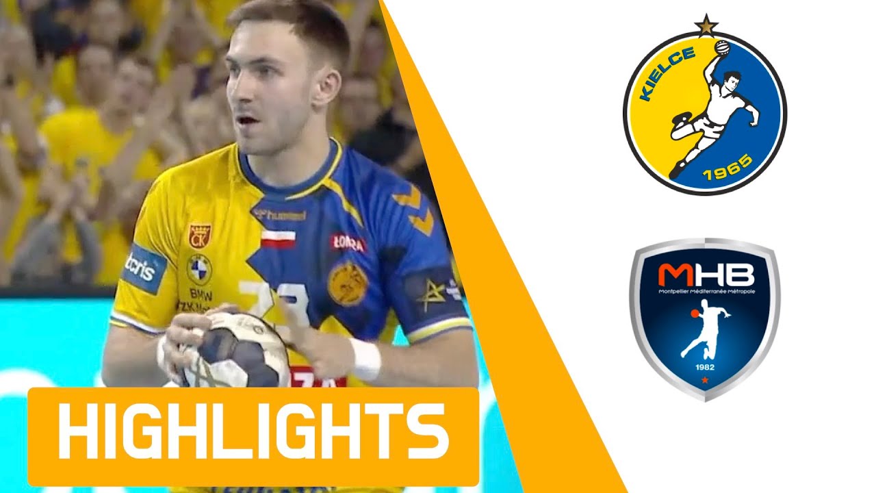 Lomza Vive Kielce vs Montpellier HB | HIGHLIGHTS | EHF Champions League | 18.5.2022