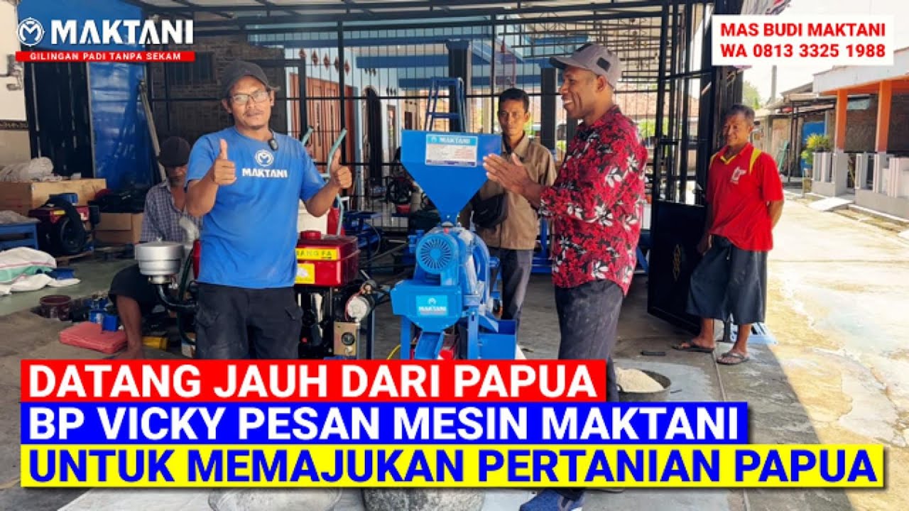 Demi Kemajuan Pertanian Papua Bp Vicky Datang Langsung Ke MAKTANI Sragen Untuk Beli Mesin MT212