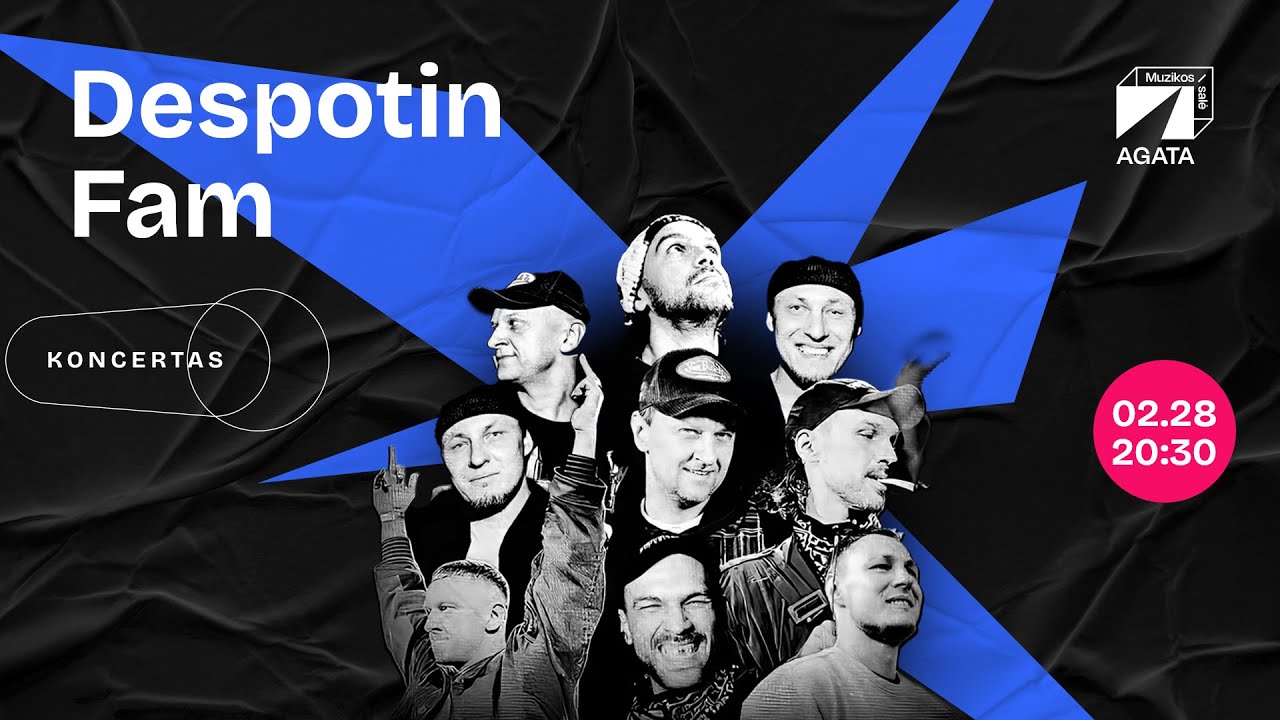 Despotin Fam | Muzikos salė 2025