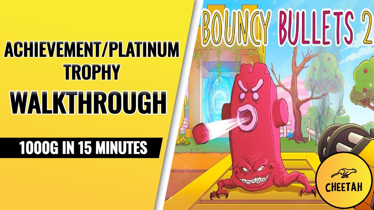 Bouncy Bullets 2 - Achievement / Platinum Trophy Walkthrough (1000G IN 15 MINUTES)