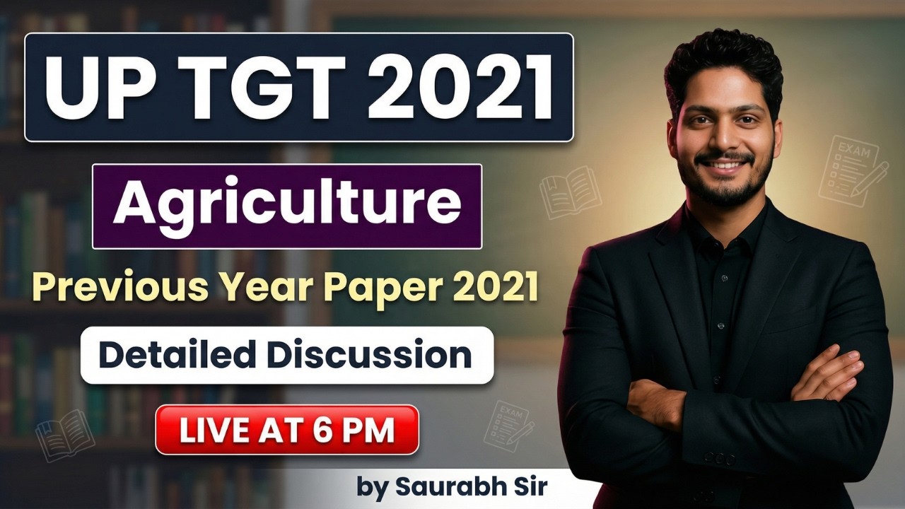 UP TGT Agriculture | UP TGT Agriculture Previous Year Question Paper 2021 | Saurabh Sir | 01