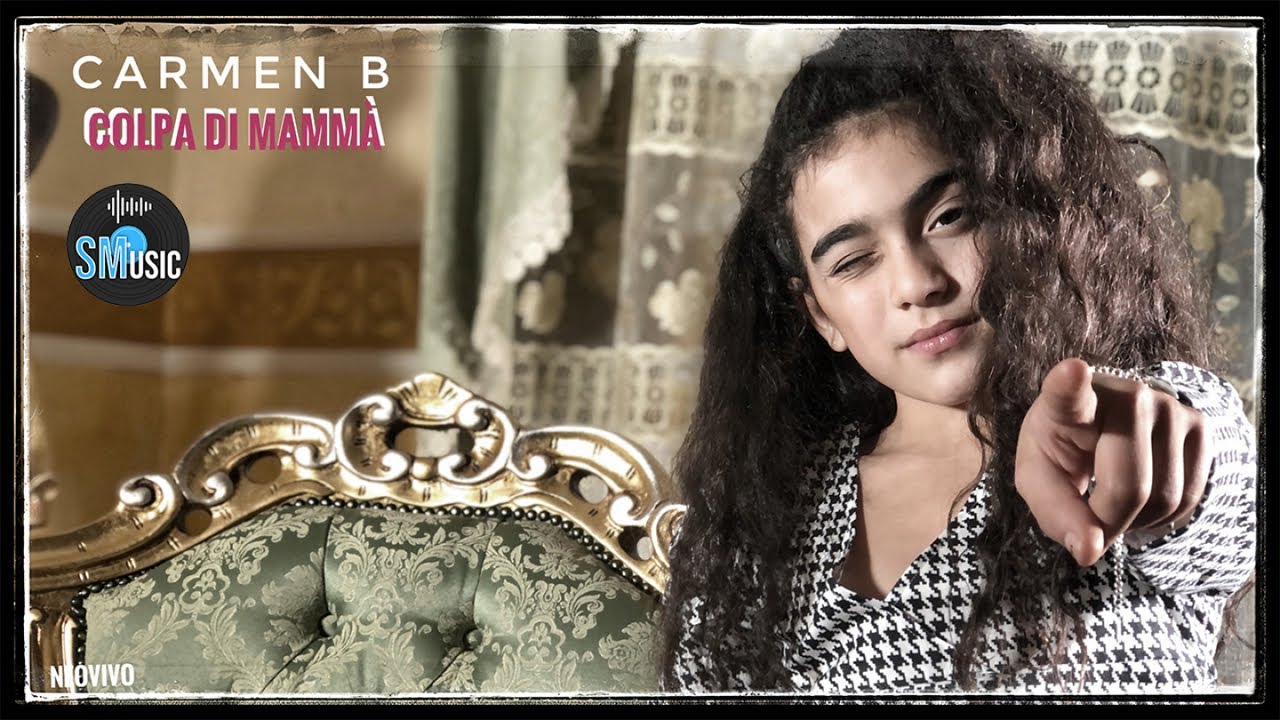 Carmen B - Colpa di Mammà ( Video Ufficiale )
