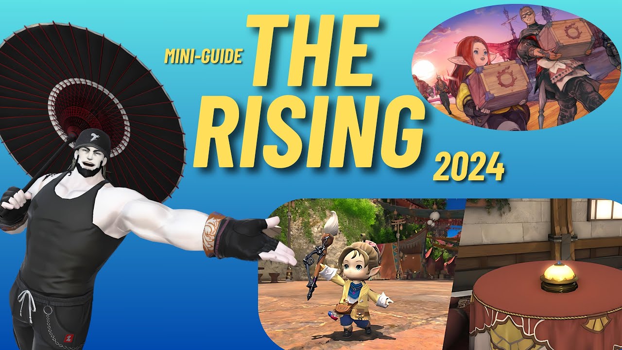 FFXIV - The Rising 2024 Overview and Event Mini-Guide
