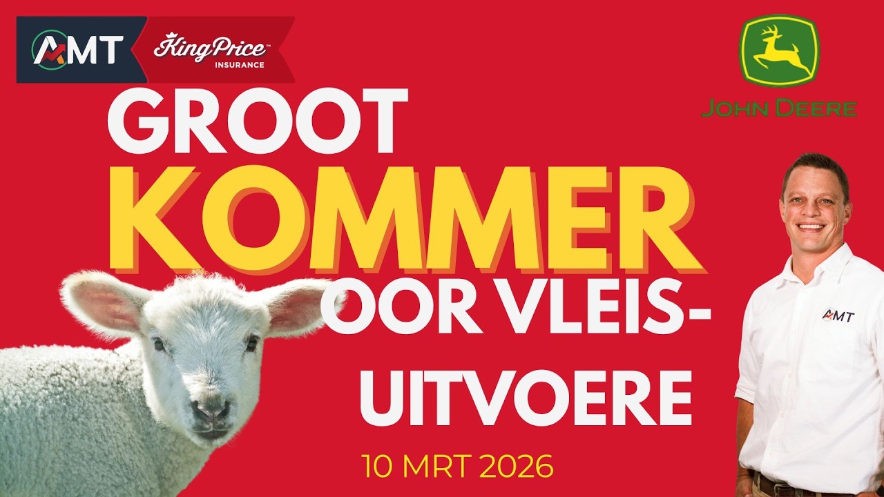 🚨 Groot kommer oor vleisuitvoere! | Vleisoorsig –10 Mrt 2026