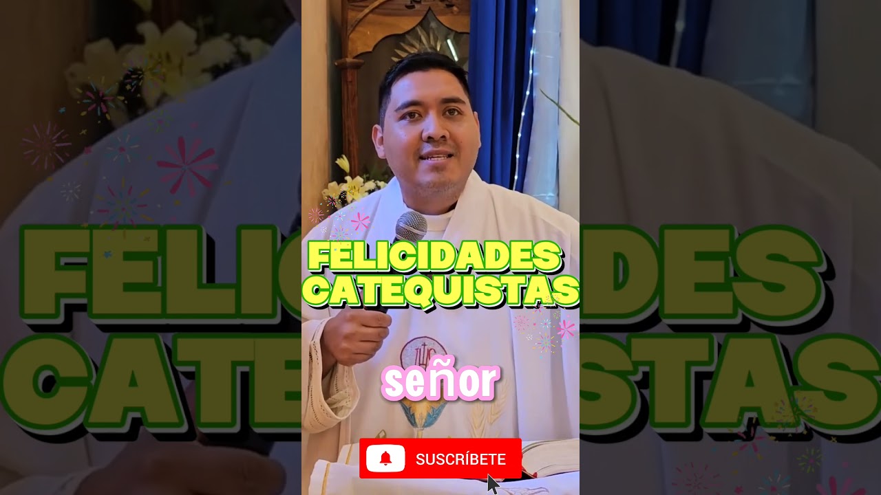 Felicidades Catequistas  #catolicos #catequistas #fyp #parati #padres #iglesia