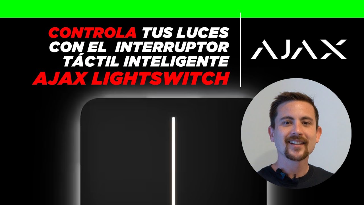 💡 CONTROLA TUS LUCES CON EL INTERRUPTOR TACTIL INTELIGENTE AJAX LIGHTSWITCH