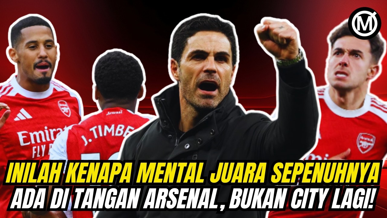 Bedanya Mental Juara!! Arsenal Konsisten, City Mulai Panik dalam Perburuan Gelar🏆🔥