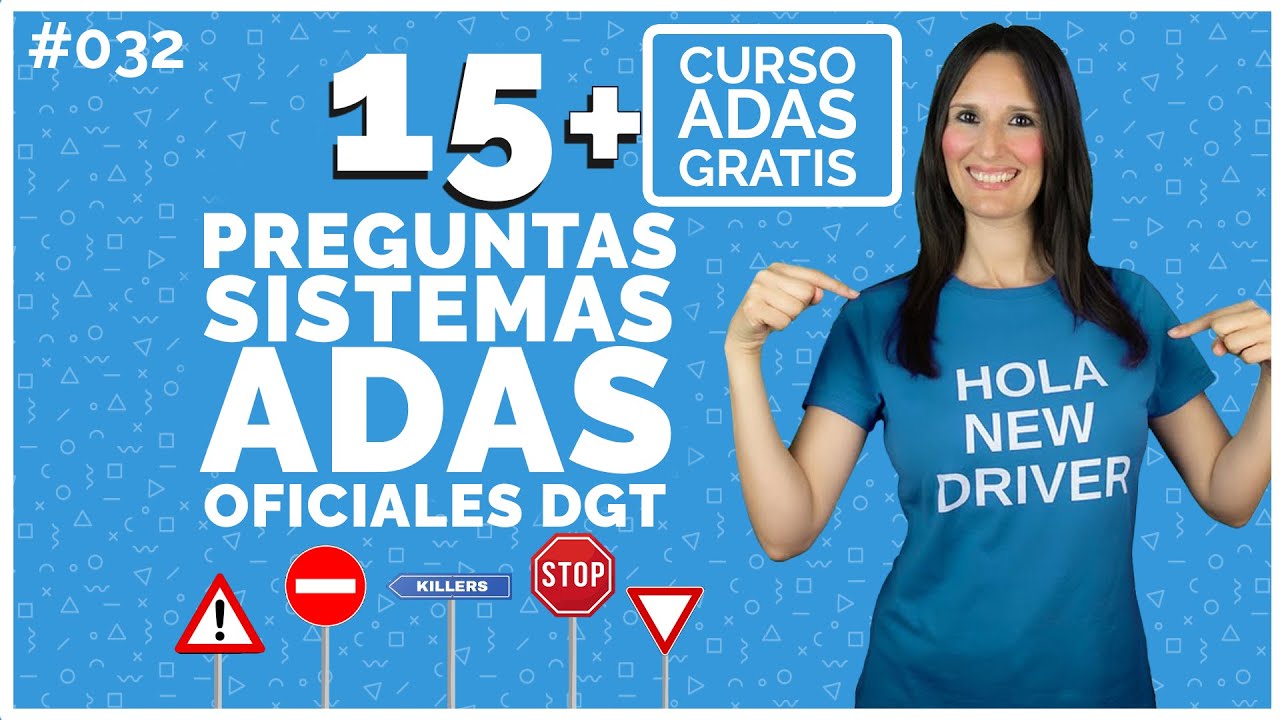 15 PREGUNTAS DE SISTEMAS ADAS + curso GRATIS  EXAMEN TEÓRICO de conducir #032 🚗🚓 Preguntas PERMISO B
