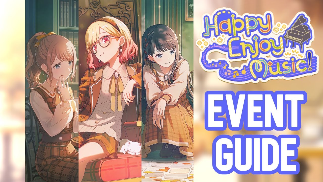 BEFORE YOU SUMMON - [HAPPY ENJOY MUSIC!] - PROJECT SEKAI EVENT GUIDE