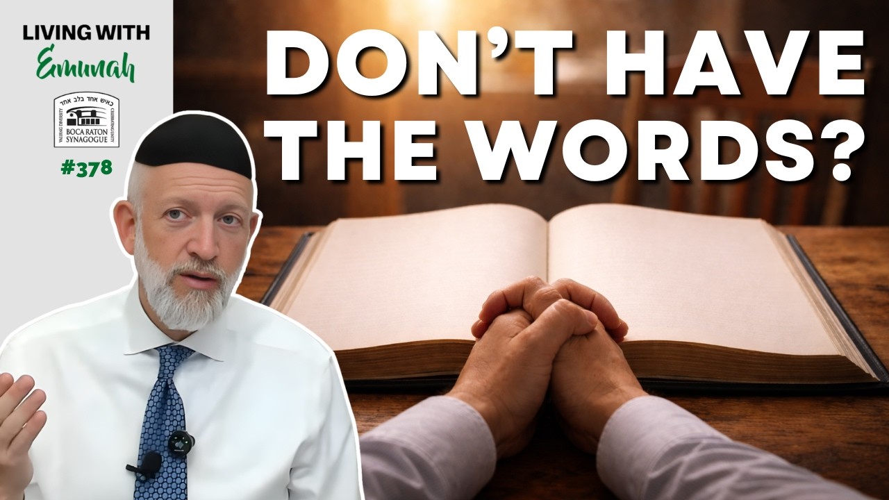 Praying to be able to PRAY | Living with Emunah # 378