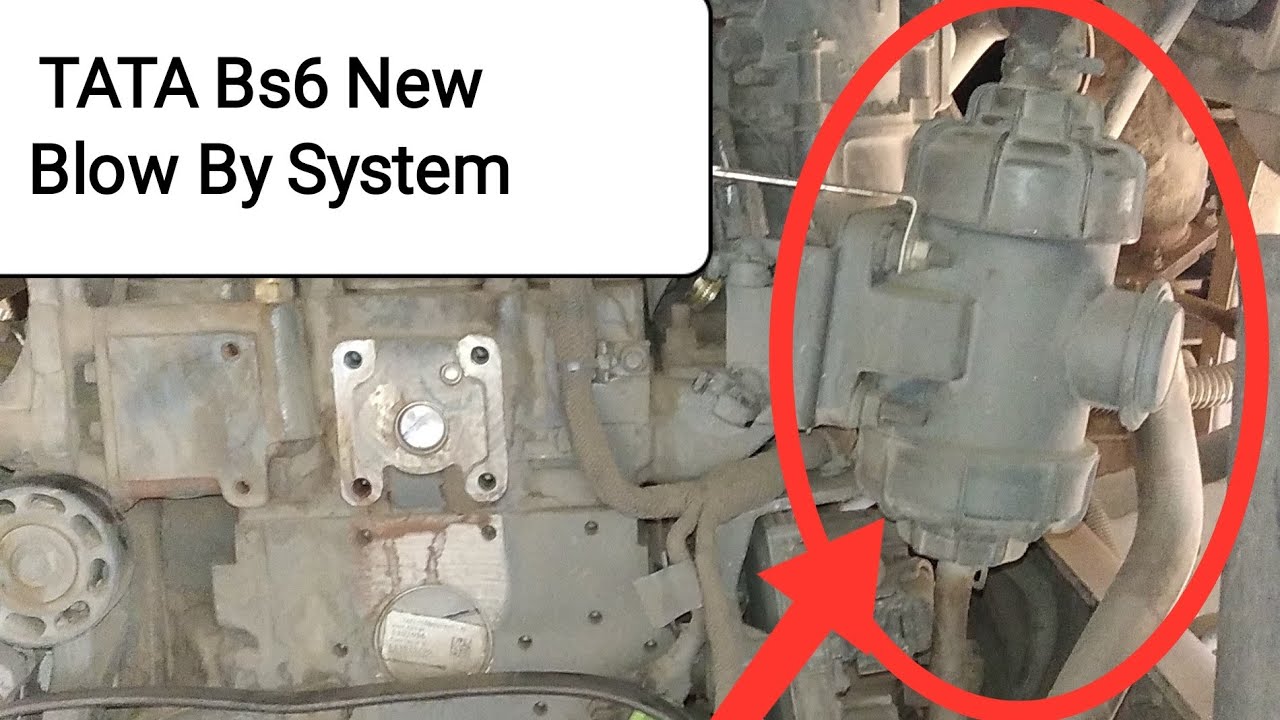 TATA BS6 VERY IMPORTANT PARTS || BS6 NEW BLOW BY SYSTEM OIL BREATHER