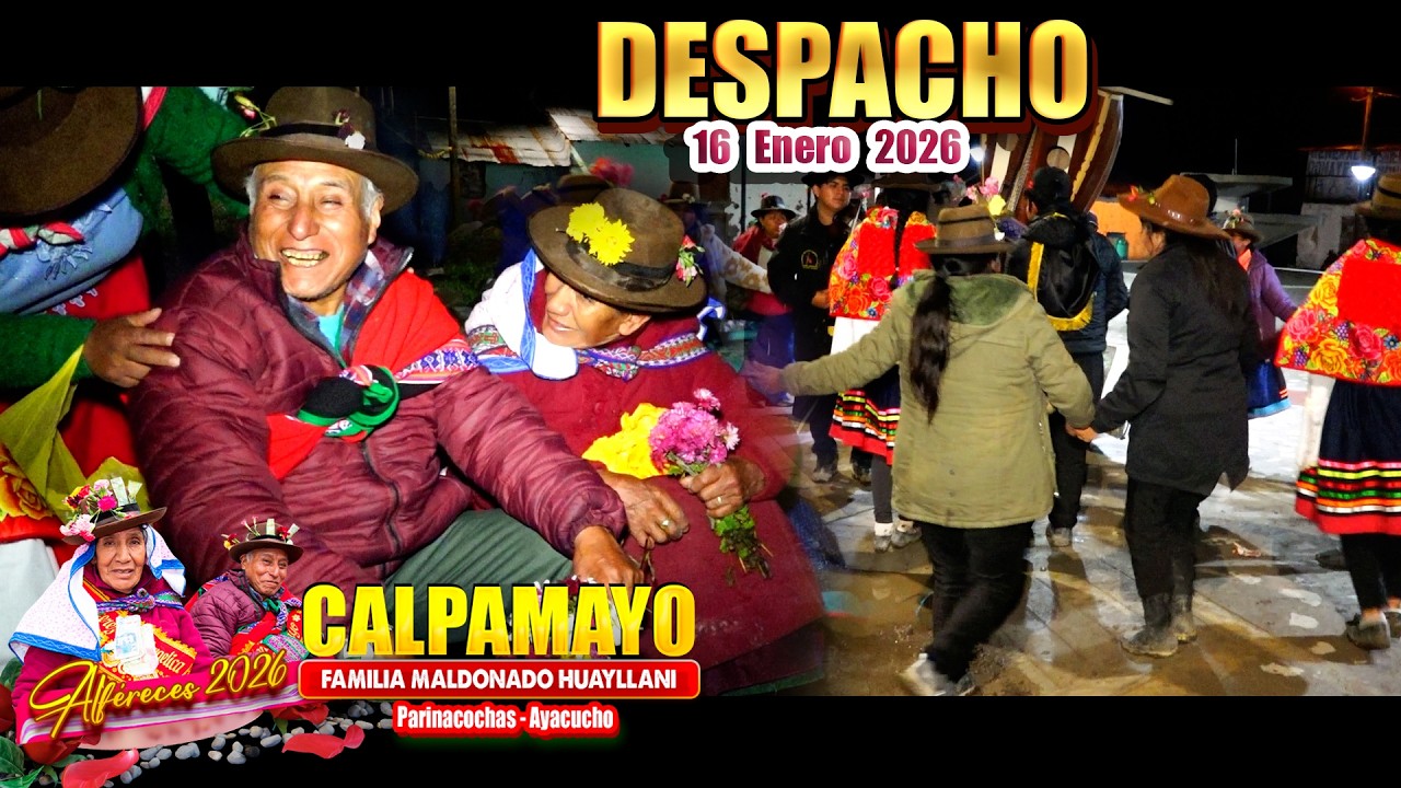 🎥 TRADICIONAL DESPACHO – Fiesta del Niño Jesús en Calpamayo – Upahuacho 2026 |16 de enero (COMPLETO)