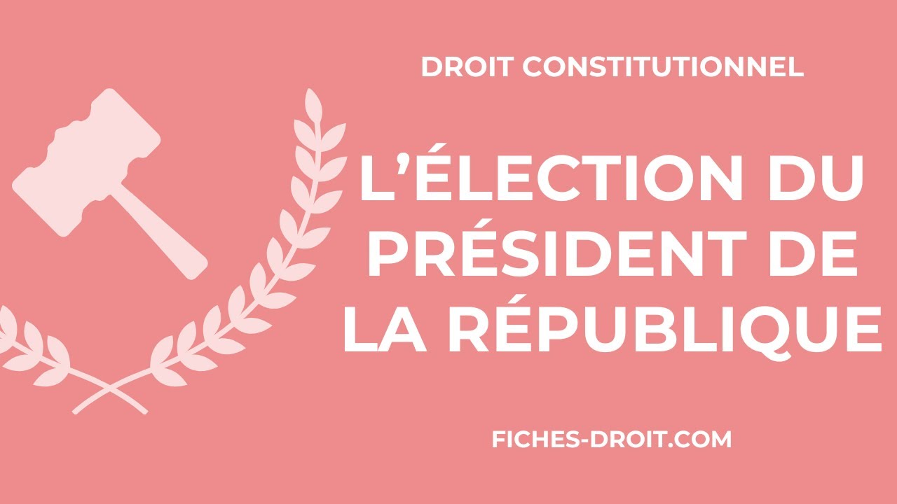 L'élection du président de la République