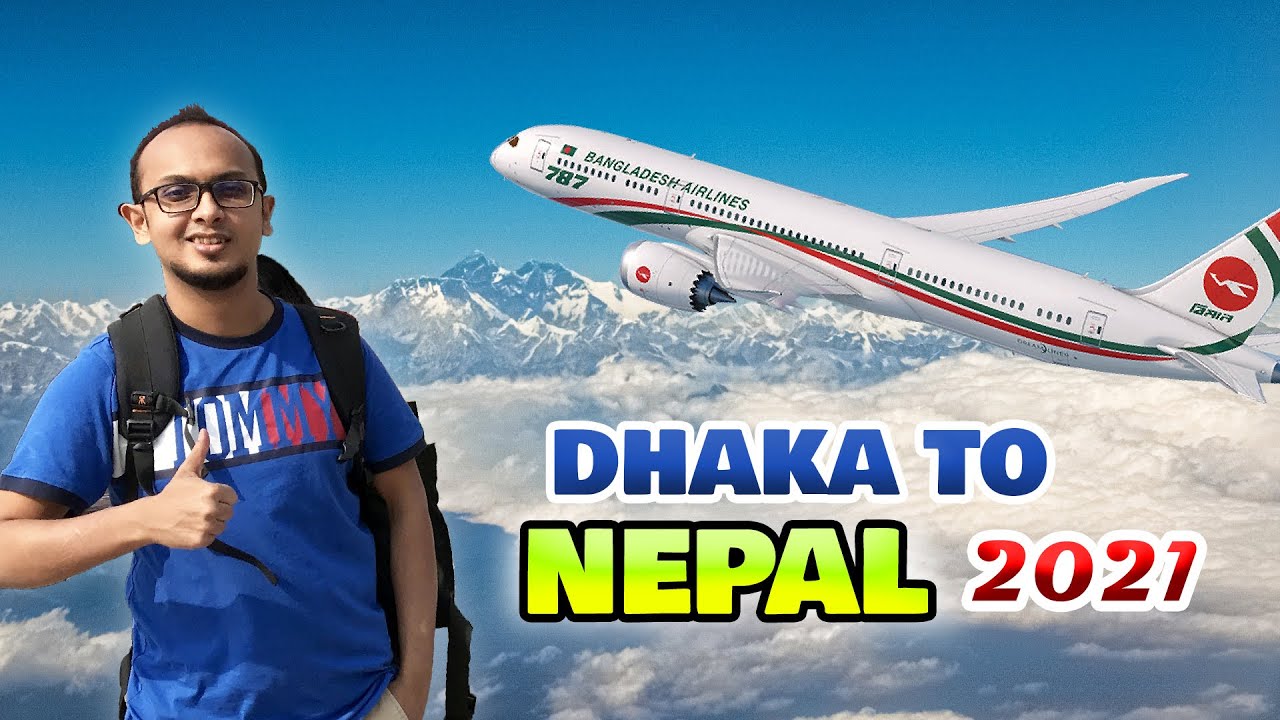 ঢাকা থেকে নেপাল - Part 1 - Nepal Tour 2021 | Kathmandu | Biman Bangladesh Airlines