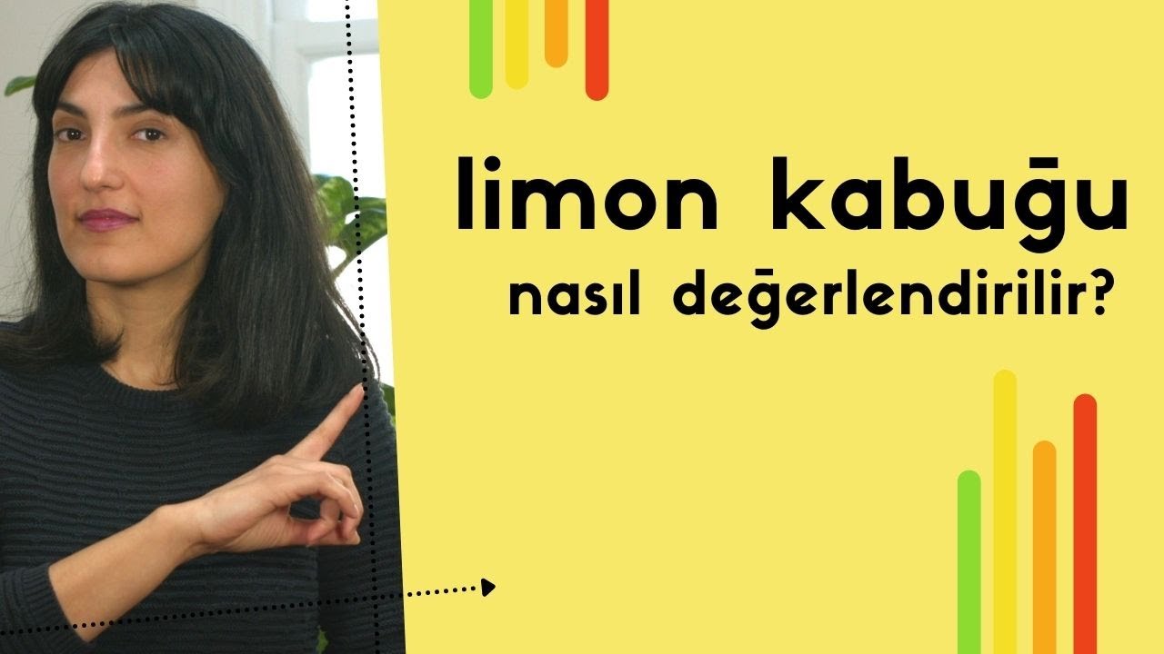 Limon kabuğu nasıl değerlendirilir? | Çöpsüz Mutfak