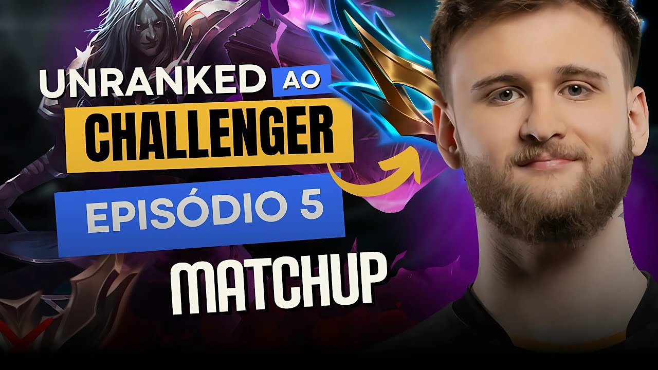 Unranked ao Challenger - Matchup e os campeões mais fáceis de carregar! #5 | Ranger