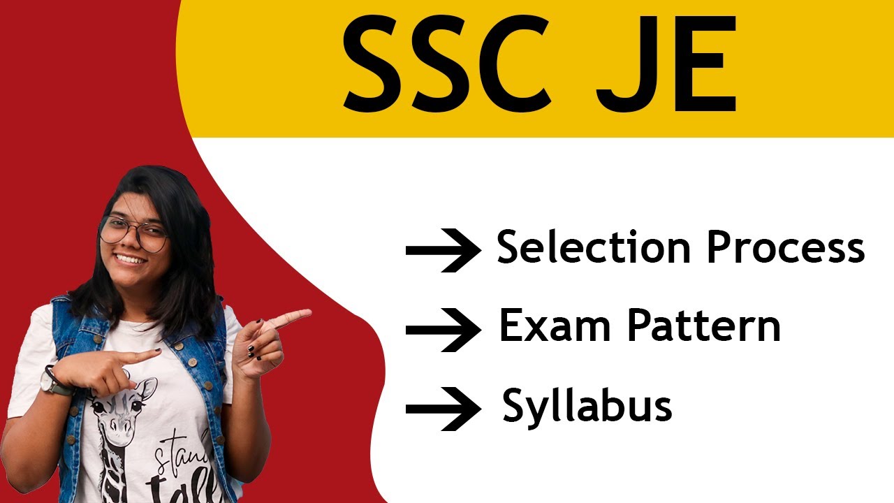 SSC JE Syllabus 2022 (Paper 1, Paper 2) | SSC JE Exam Pattern | Selection Process