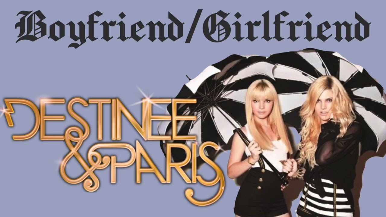 Destinee & Paris - Boyfriend/Girlfriend Full