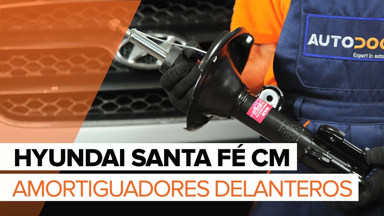 Cómo cambiar Amortiguadores delanteros en  HYUNDAI SANTA FÉ CM [INSTRUCCIÓN]