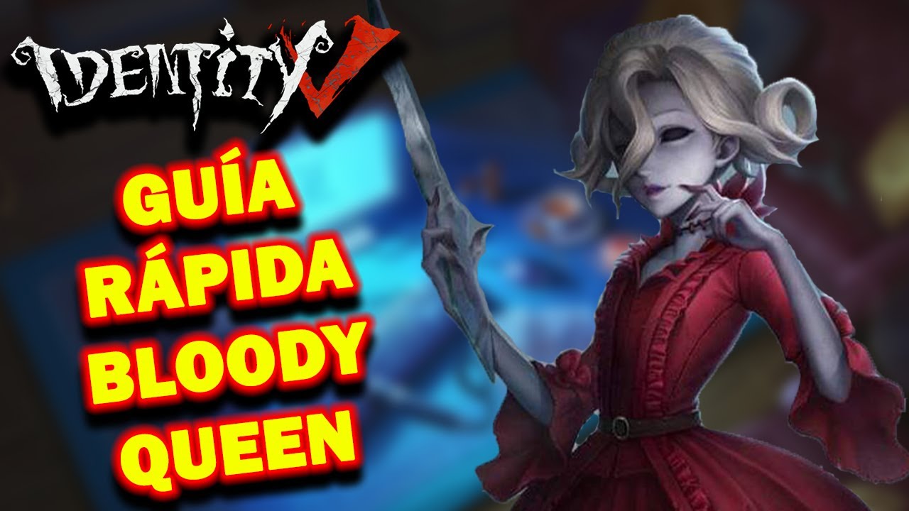 GU&Iacute;A R&Aacute;PIDA: C&Oacute;MO JUGAR BLOODY QUEEN