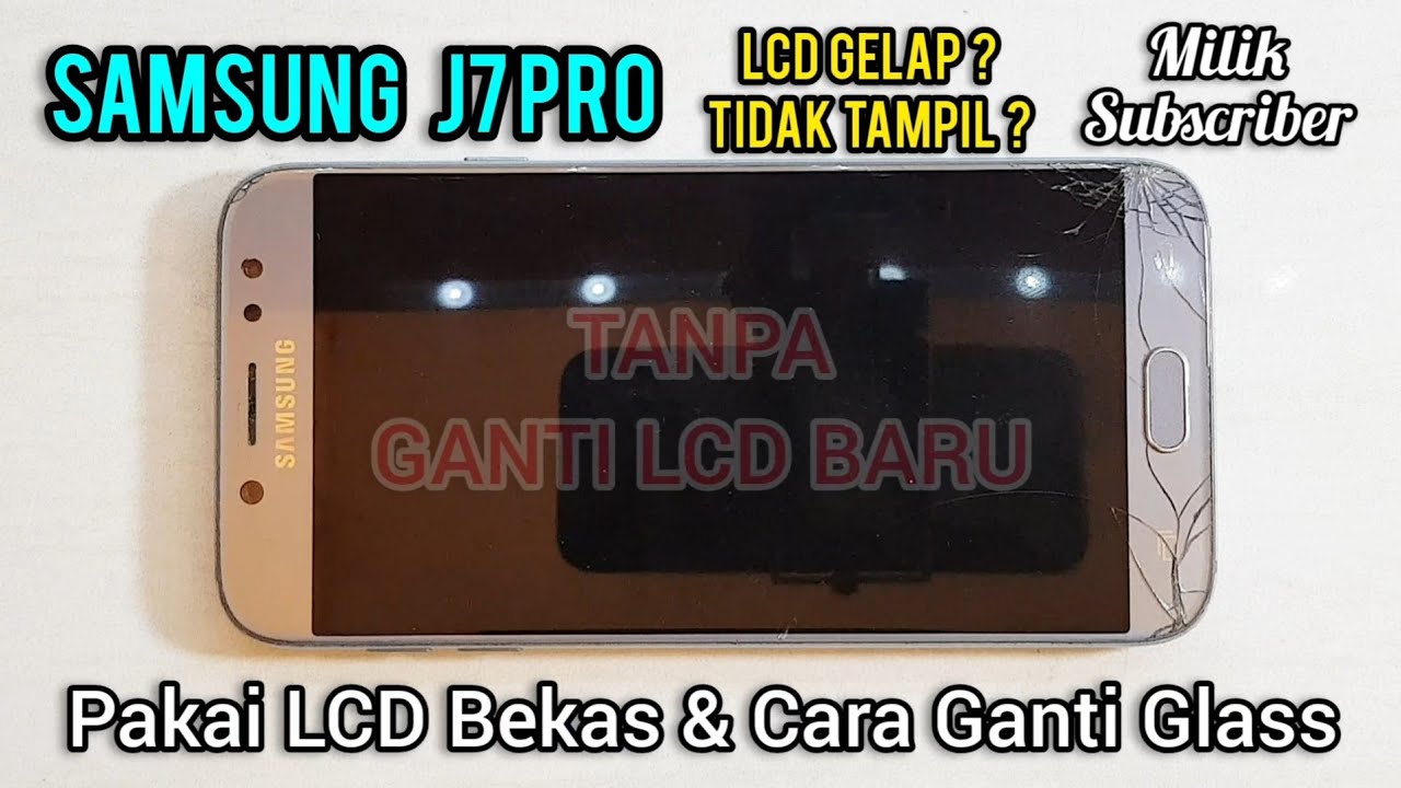 SAMSUNG J7 PRO FULL TUTORIAL CARA GANTI GLASS/KACA TOUCHSCREEN HASIL PRESISI TANPA GELEMBUNG