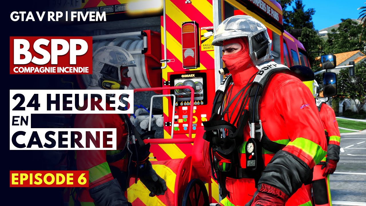 vLIFE RP | BSPP - 24H EN CASERNE #6 | GTA 5 RP