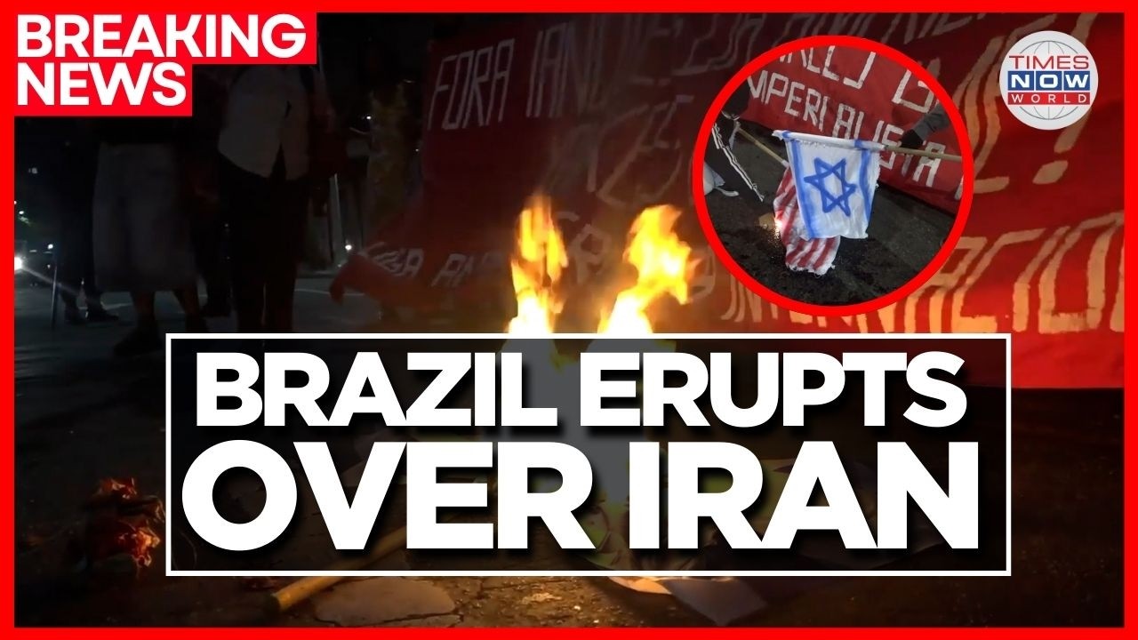 BRAZIL PROTEST FURY: US Consulate Stormed, Flags Burned Over Iran Strikes | Times Now World