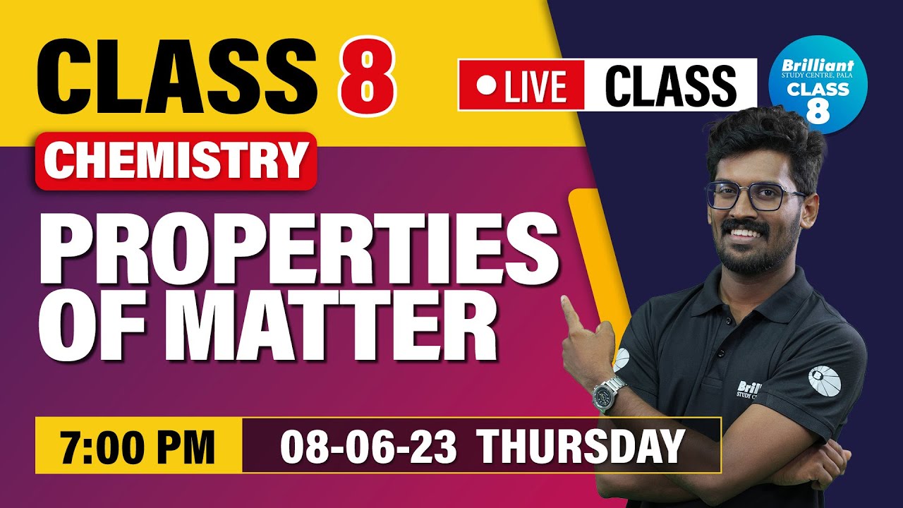 PROPERTIES OF MATTER | 8 June 2023 | 07:00  PM Onwards