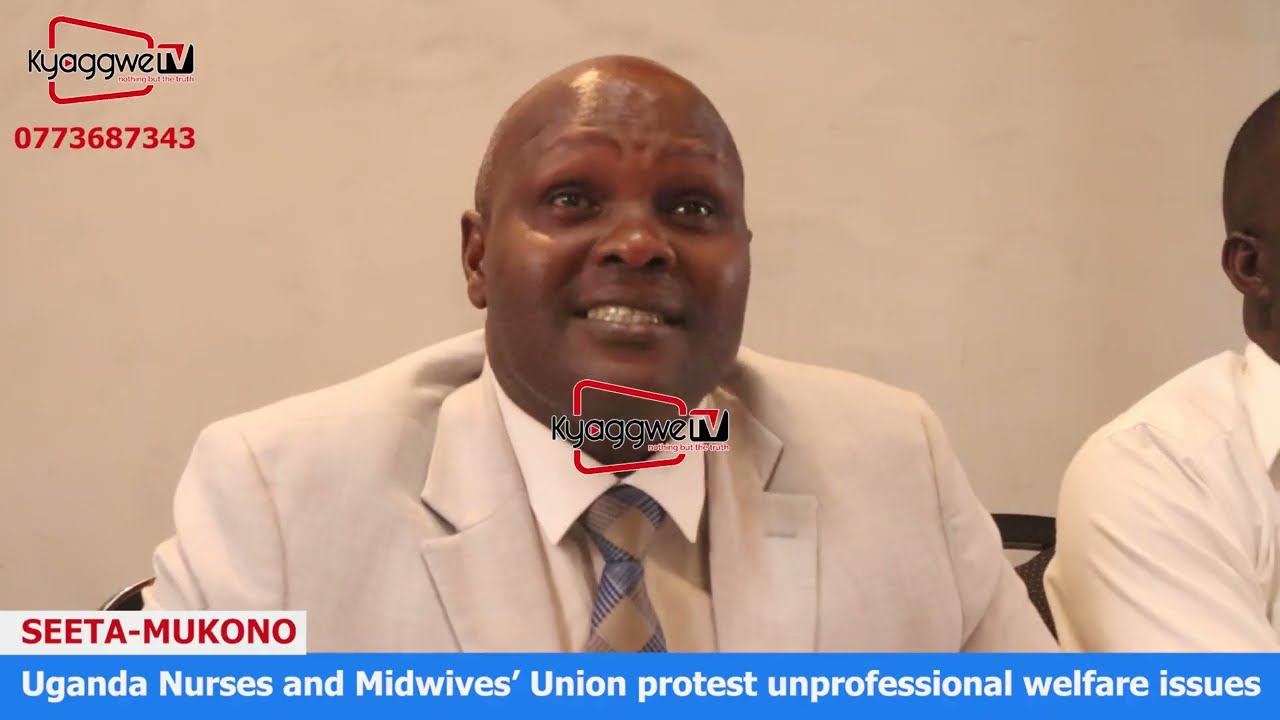 Uganda Nurses and Midwives’ Union protest unprofessional welfare issues