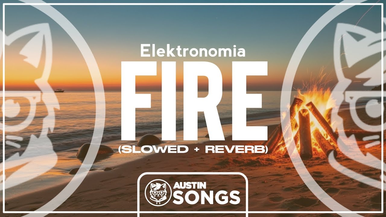 Elektronomia - Fire (Slowed + Reverb)