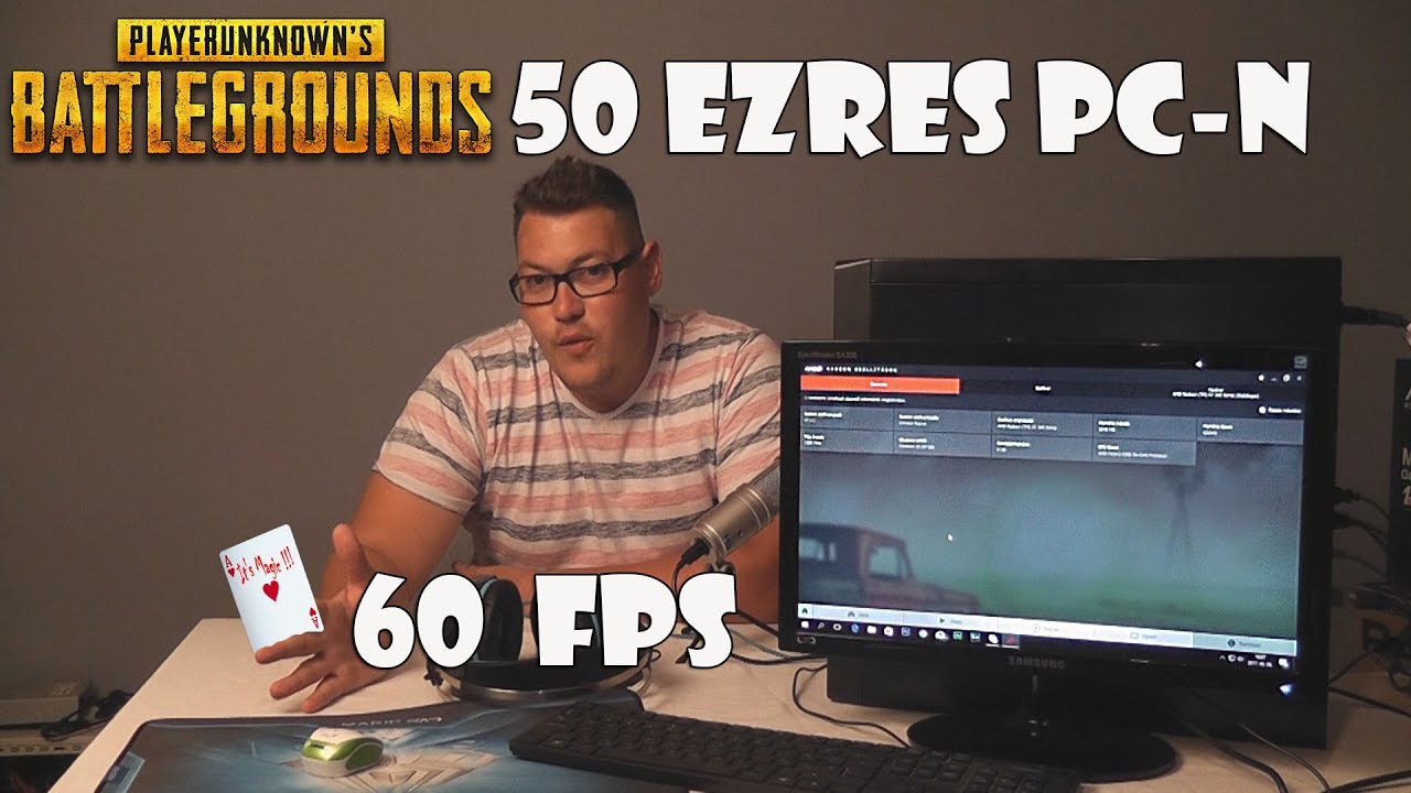 PUBG 50 EZRES GÉPEN 60 FPS??