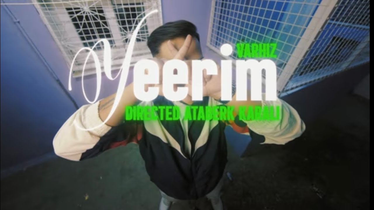 VARHIZ - YEERİM (Official Music Video)
