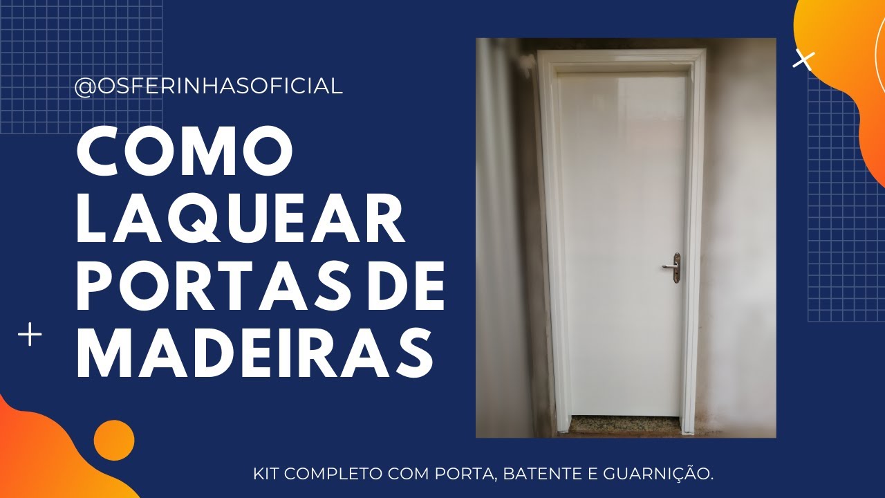LAQUEANDO PORTA BATENTE E GUARNIÇÃO