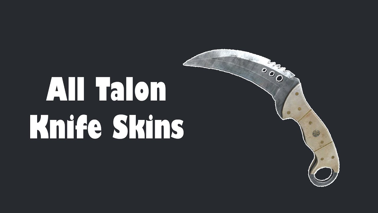 CS:GO All Talon Knife Skins showcase + Prices (2020)