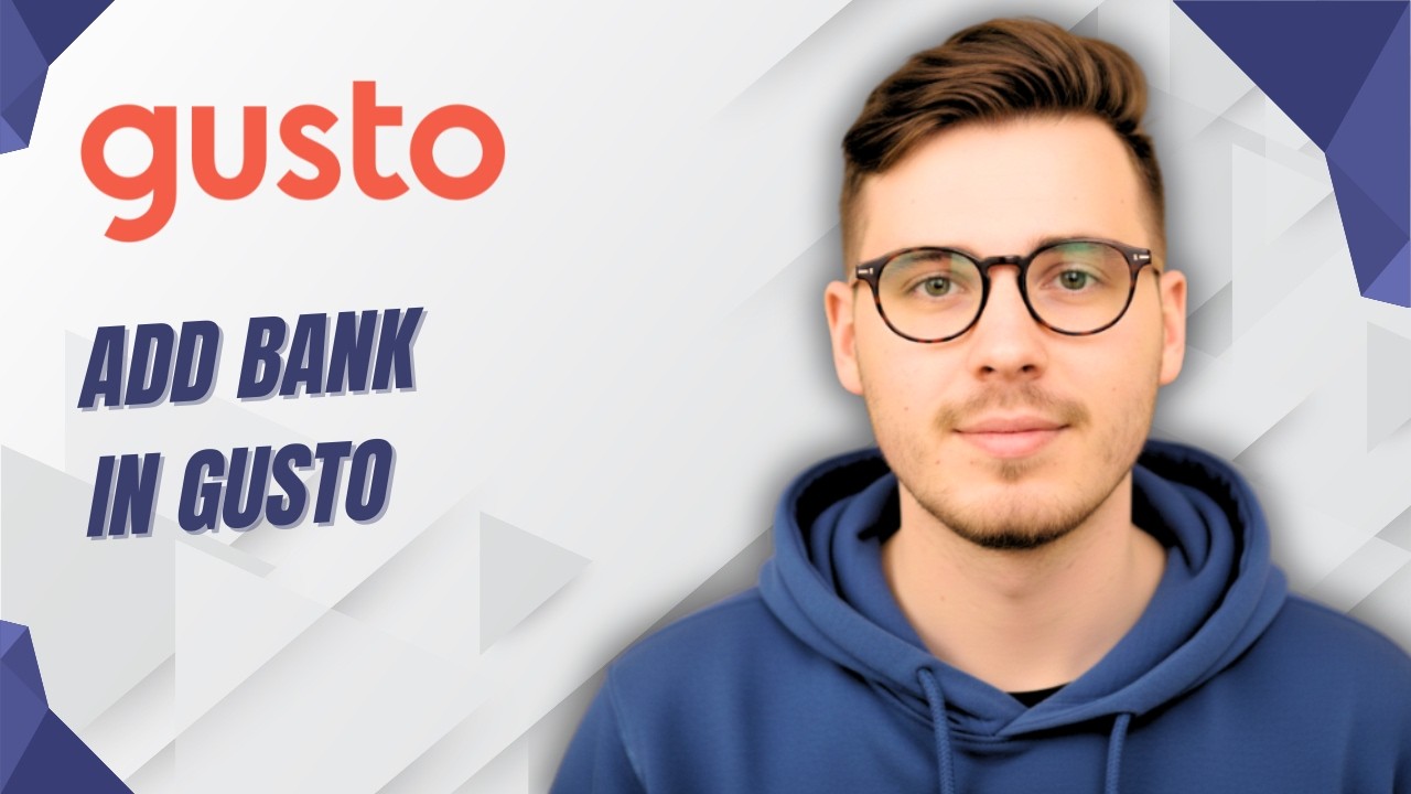 How To Add Bank In Gusto [2026 Guide]