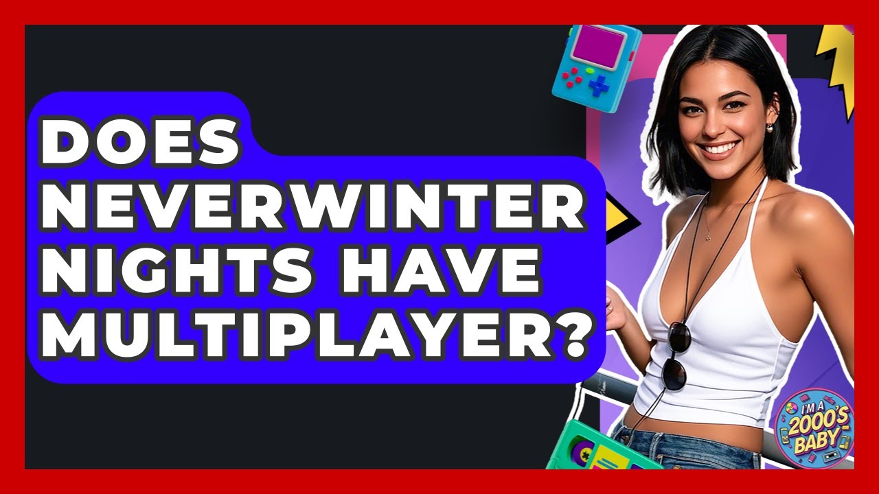 Does Neverwinter Nights Have Multiplayer? - I'm a 2000s Baby