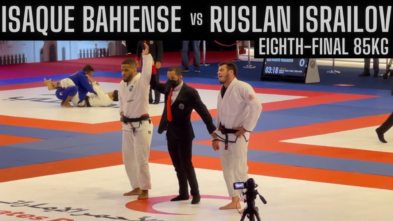 Isaque Bahiense vs Ruslan Israilov- Eighth-final 85kg Abu Dhabi World Professional Jiu Jitsu 2021