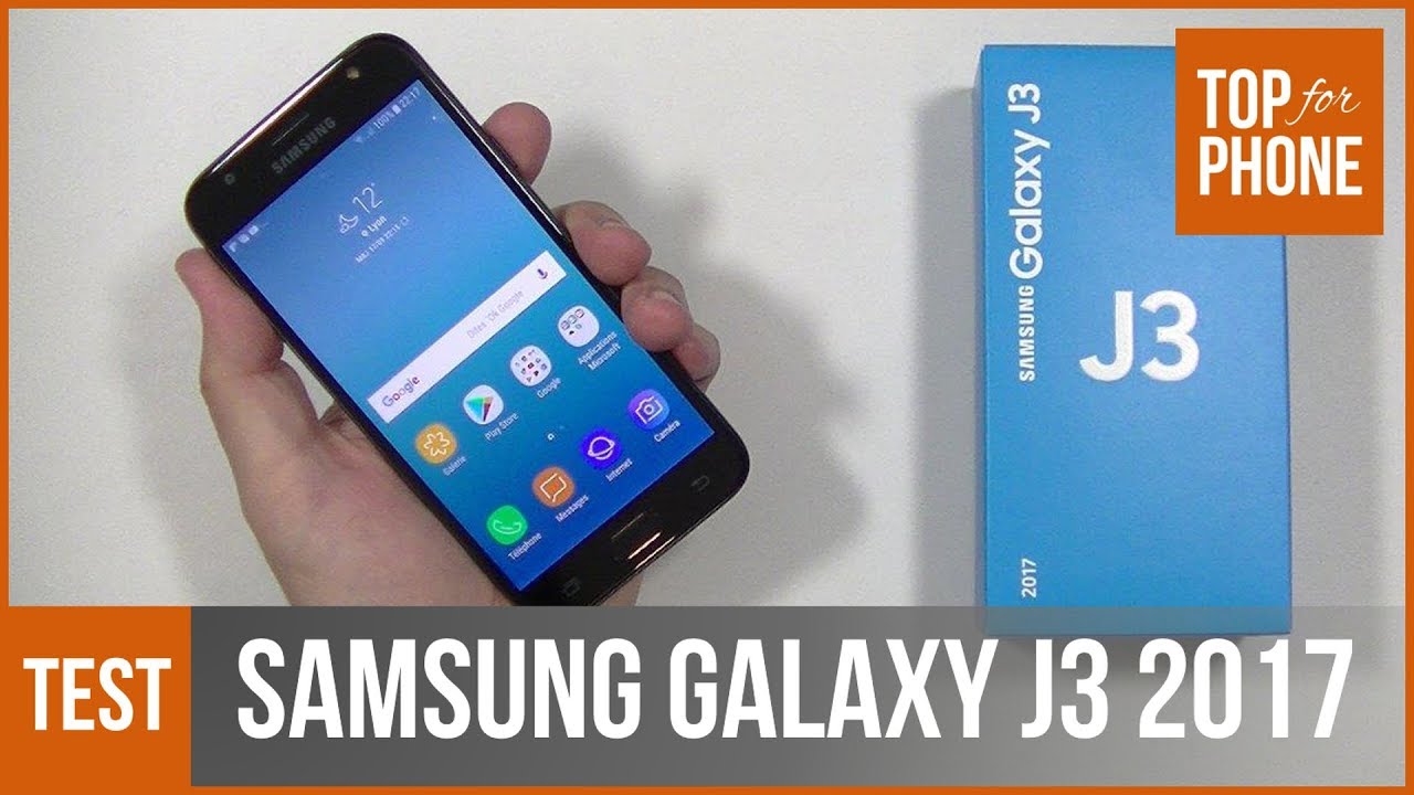 SAMSUNG GALAXY J3 2017 - test par TopForPhone